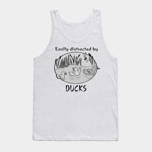 Easily distracted by ducks Tank Top